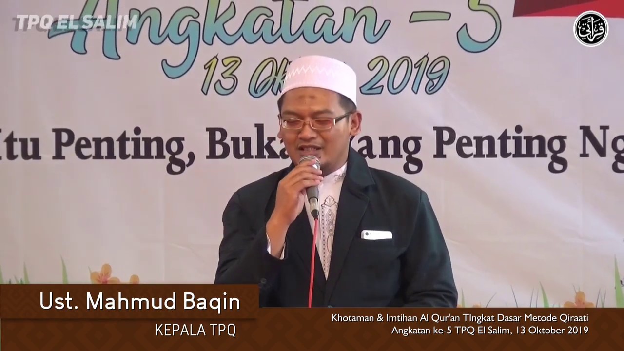 06 Sambutan Ust Mahmud Baqin - Kepala TPQ El Salim