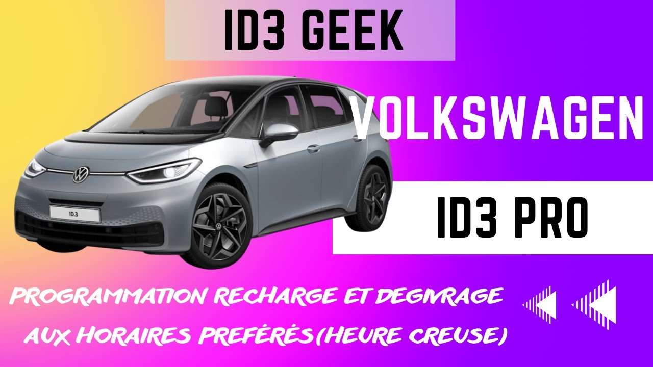 Volkswagen ID3 : Programmation des recharges Horaires  préférés (heures creuses)