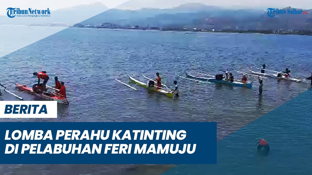 Lomba Perahu Katinting di Pelabuhan Feri Mamuju Disaksikan Ratusan Warga Mamuju
