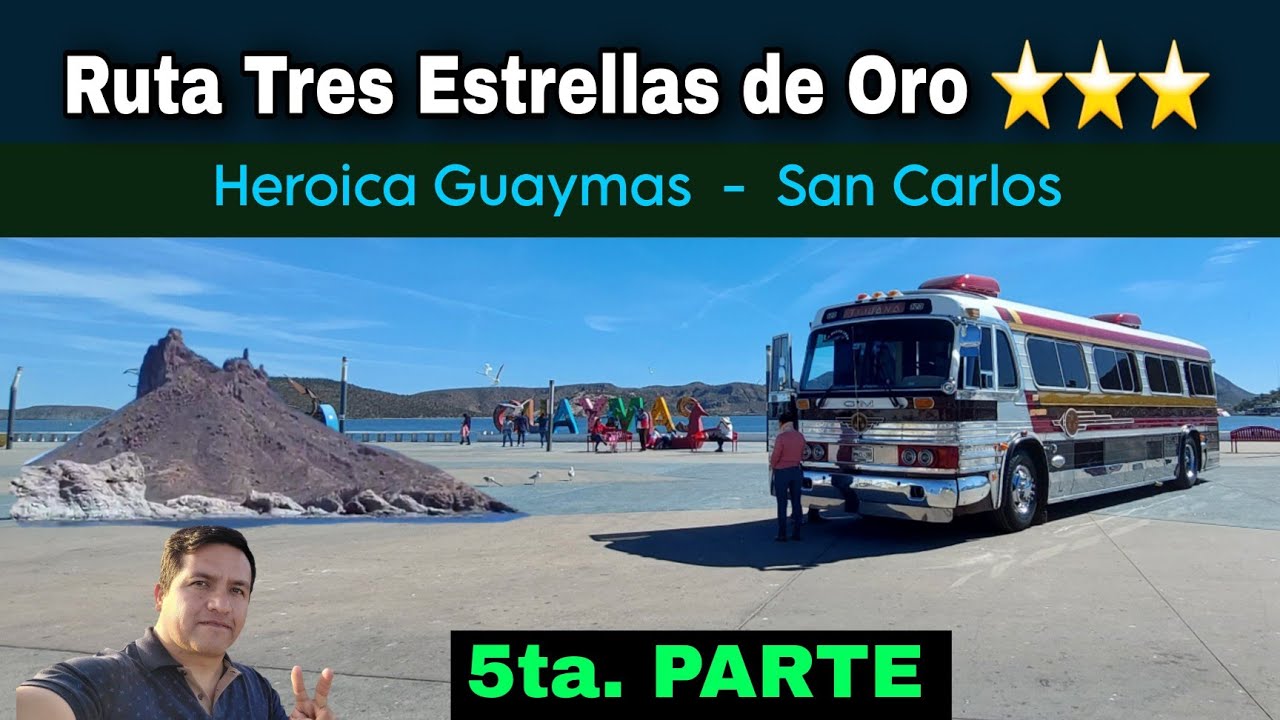 México Tijuana 5ta. Parte en Guaymas & San Carlos...  Chulada ❤️