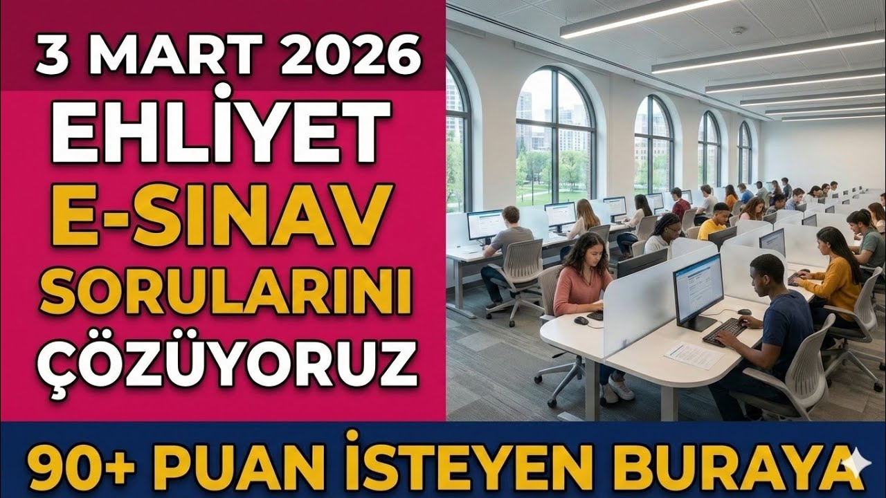 3 Mart 2026 Ehliyet E-Sınav Soruları ve Cevapları | 90+ Puan Garantili Ehliyet Sınav Soruları