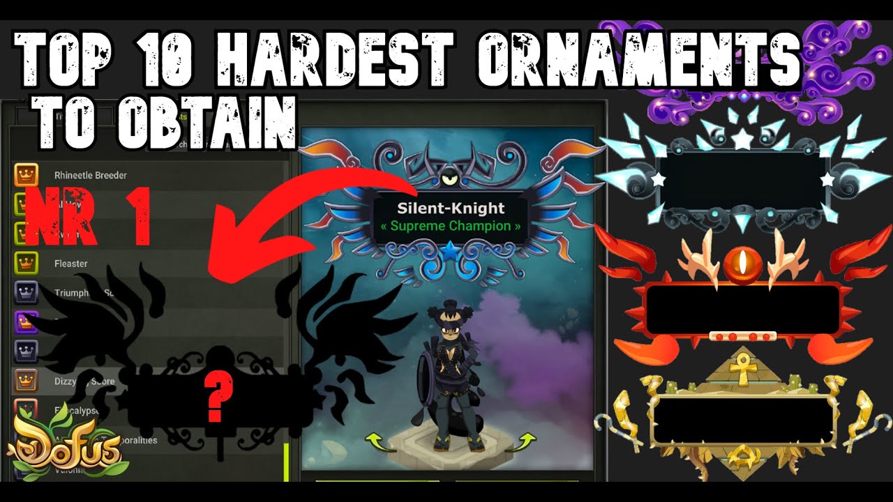 Dofus - TOP 10 Hardest ORNAMENTS To Obtain In The Game! [ Without Leeches ]