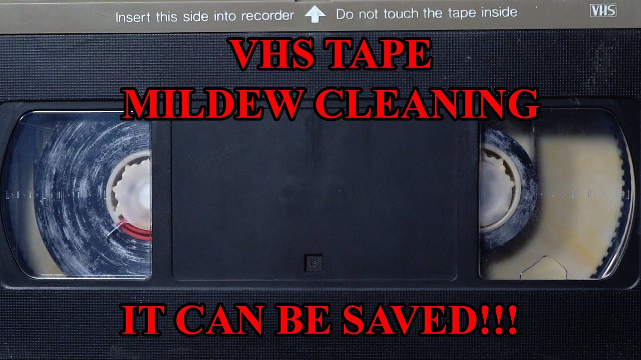 How To Clean Mildew off of A VHS Tape