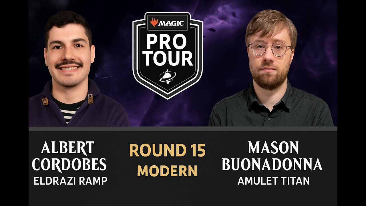 Albert Cordobes vs Mason Buonadonna | ROUND 15 | MODERN | Eldrazi Ramp vs Amulet Titan