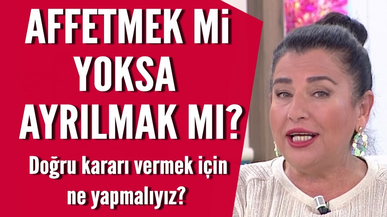 Aldatan eşi affetmek mi yoksa ayrılmak mı? Doğru kararı vermek için ne yapmalıyız?
