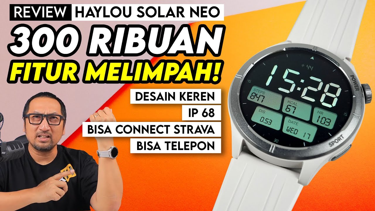 Smartwatch 300 Ribuan yang Menang Banyak! Review Haylou Solar Neo