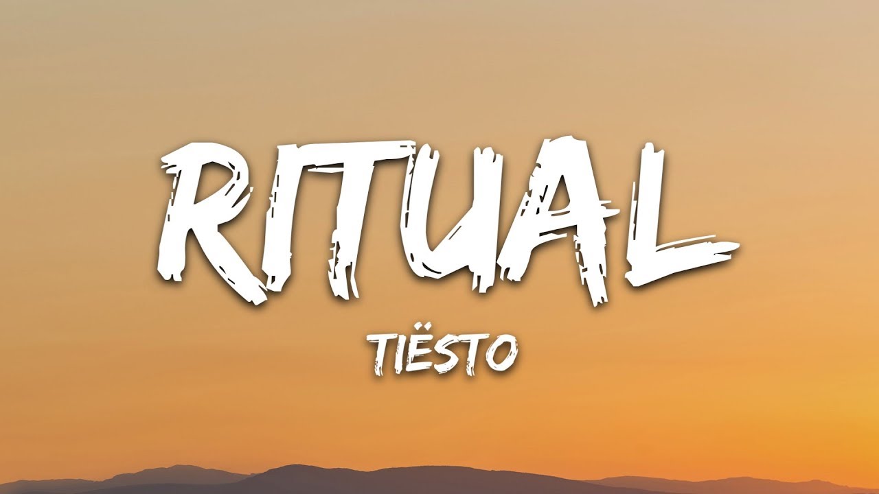 Rita Ora, Ti&euml;sto, Jonas Blue - Ritual (Lyrics)