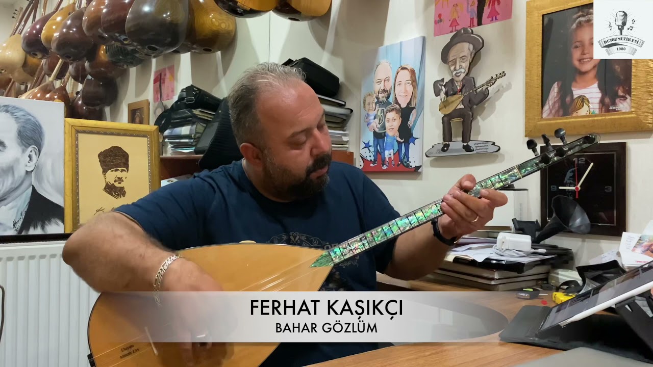Ferhat Kaşıkçı ( Bahar gözlüm )