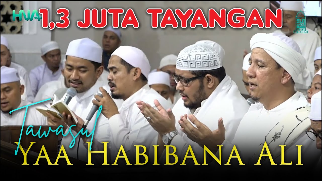 VIRAL ‼️ Audio Yaa Habibana Ali Syailillah - Majelis Ar Raudhah