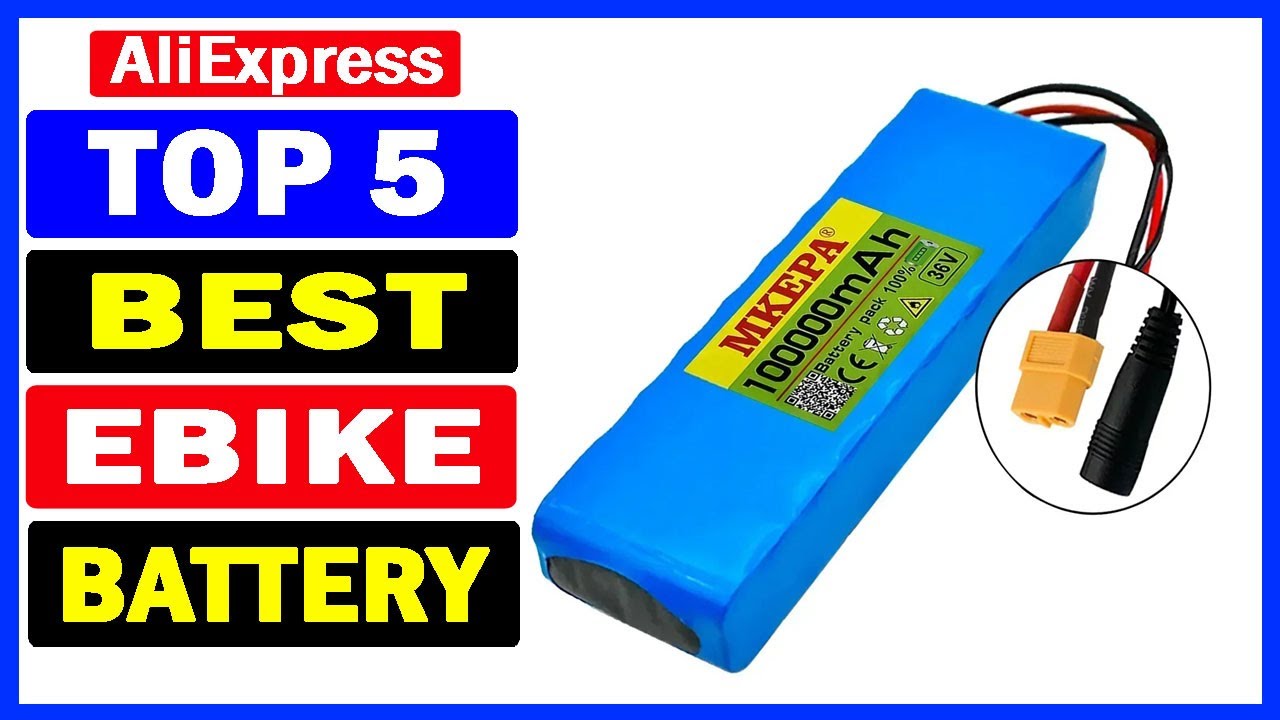 Top 5 Best Ebike Battery Of 2026 | Best Ebike Battery On Aliexpress
