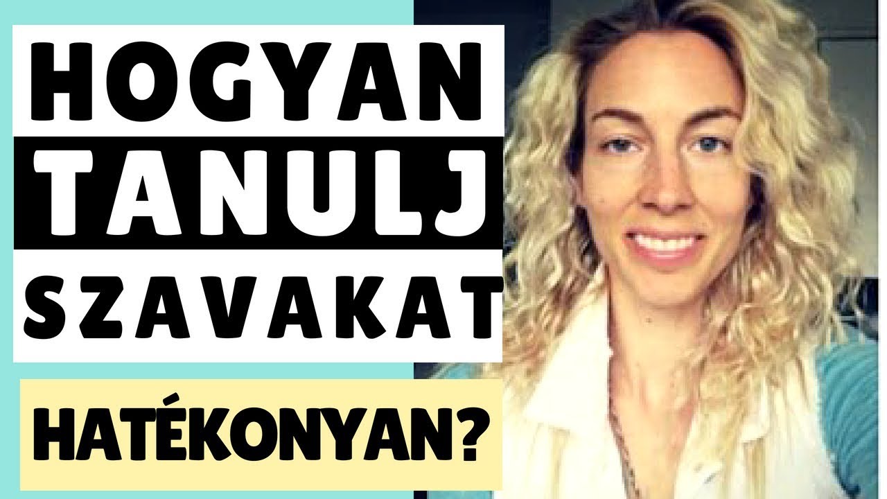 Angol nyelv | Hogyan tanulj hatékonyan szavakat?