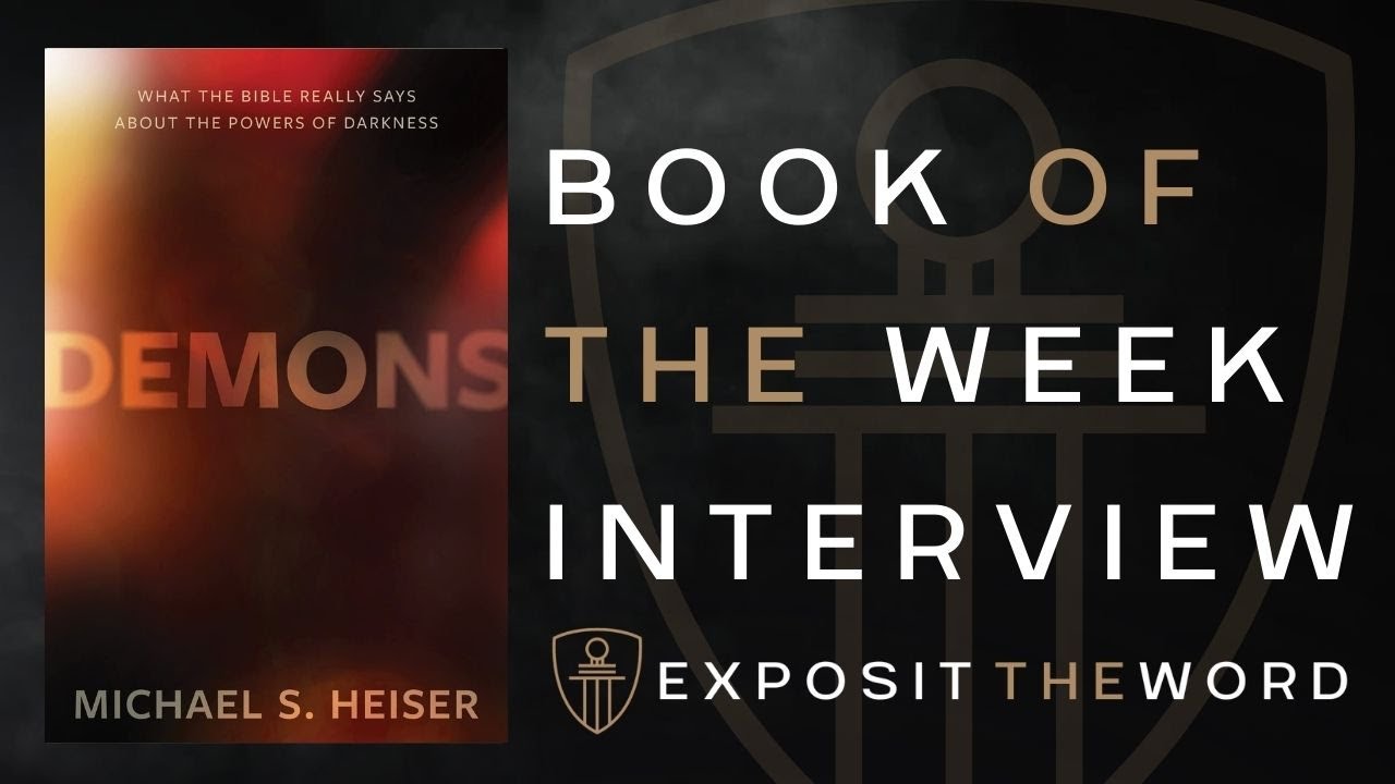 MICHAEL HEISER - DEMONS: WHAT THE BIBLE REALLY SAYS
