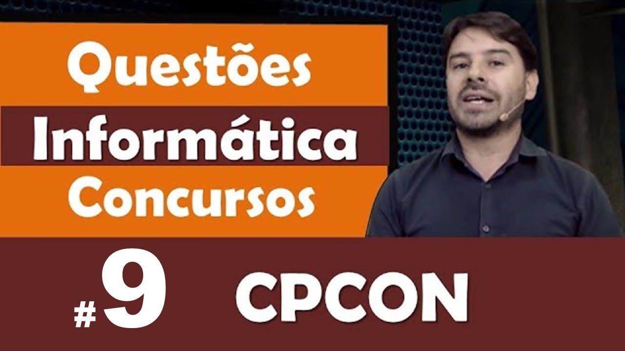 CPCON - Questões de Informática para Concursos - Questão 9
