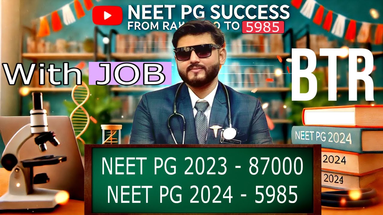 NEET PG 2024: From Rank 87,000 to 5,985 | With Job and BTR by Zainab Vora Ma&rsquo;am 🙏🏽