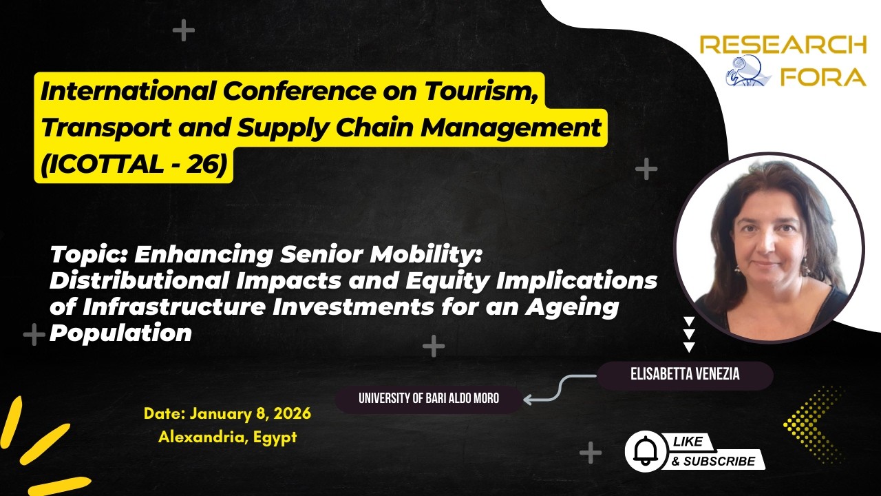 Research Fora -Enhancing Senior Mobility: Equity Impacts of Age-Friendly Infrastructure