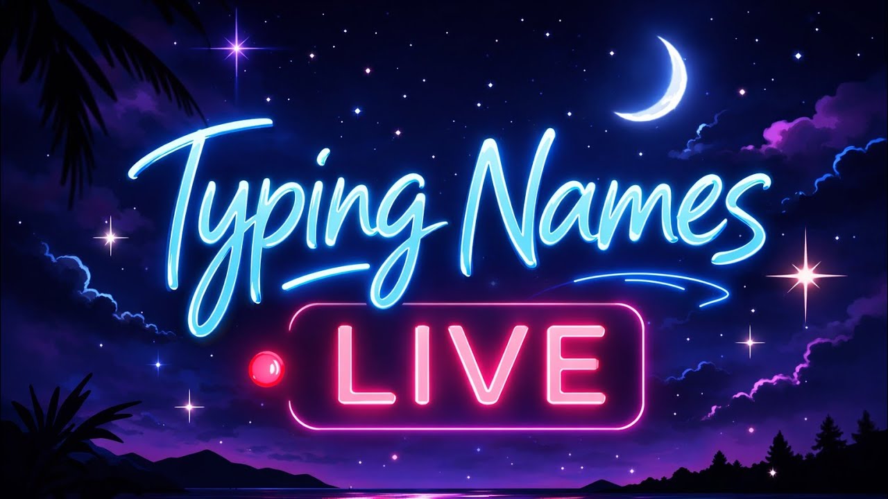 Typing names live!