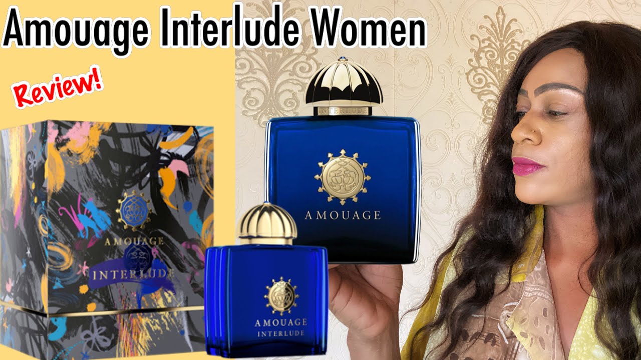 Amouage Interlude Women Review | Amouage Perfumes | Niche Perfumes| My Perfume Collection