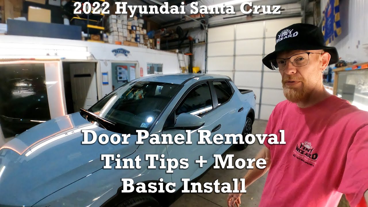 2022 Hyundai Santa Cruz Basic Install | Window Tint Process | How to + door panel