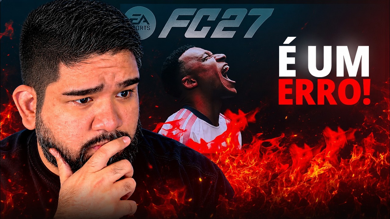 N&Atilde;O DEIXE O FC 27 TE ENGANAR!