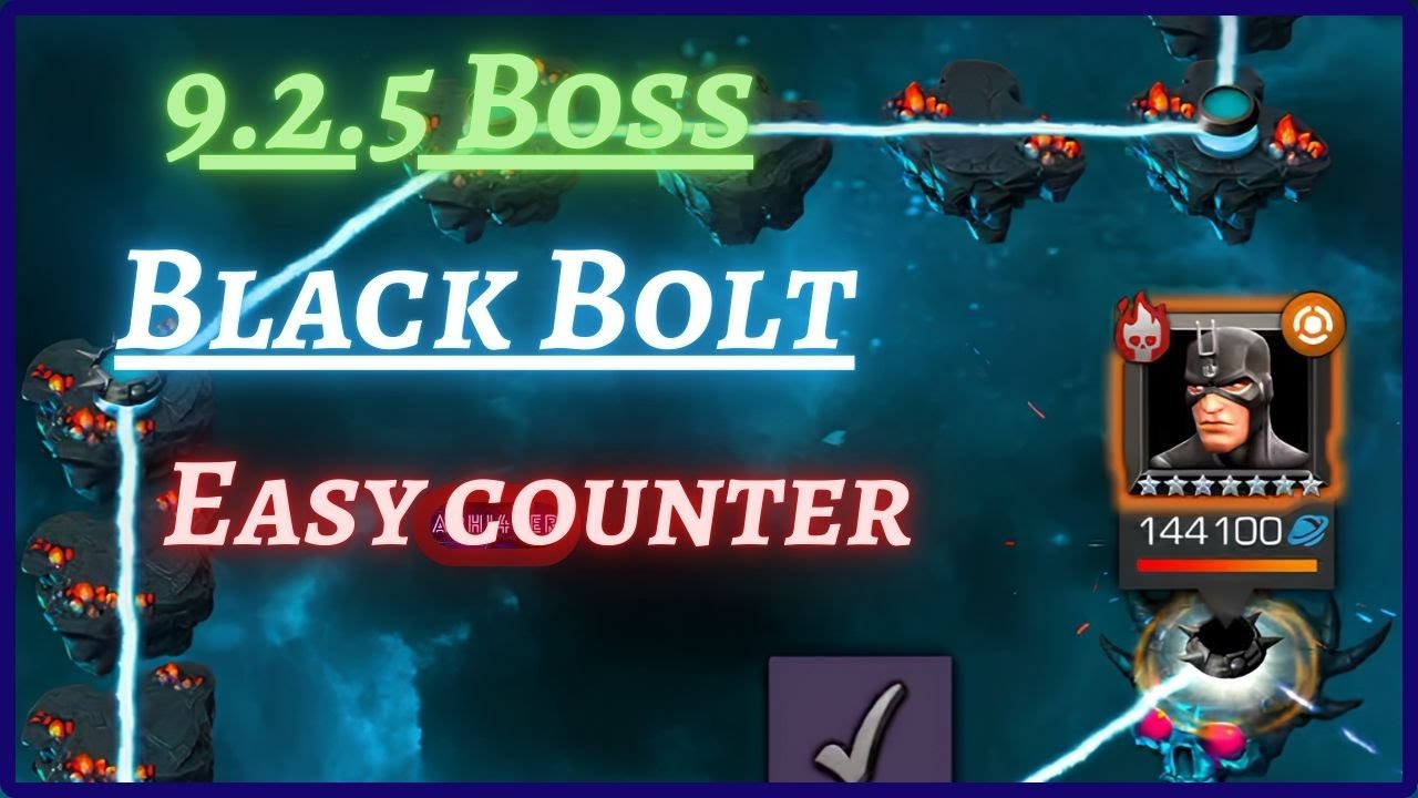 Act 9 | 9.2.5 | Black Bolt Boss | Easy Counter | MCOC |