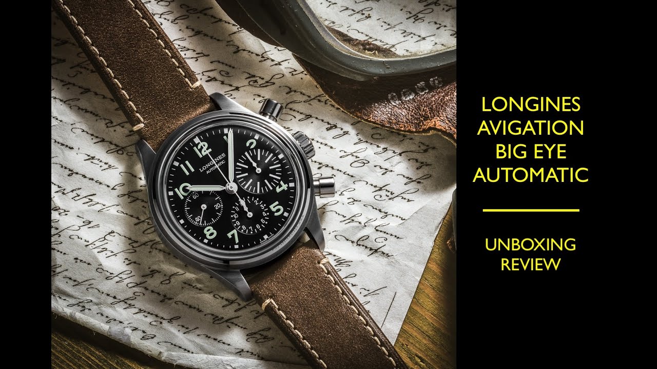 Longines Avigation Big Eye Automatic L2.816.4.53.2 Watch | Review Valjoux Relogios