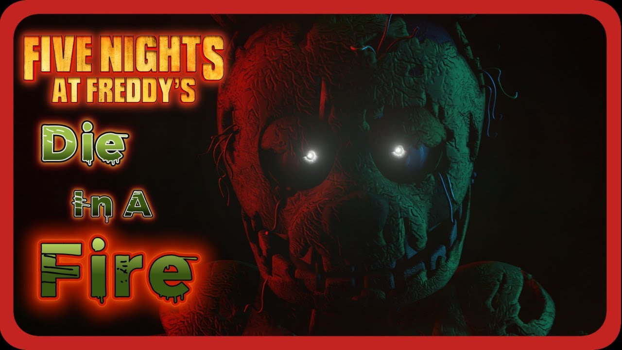 Умри в огне - FNAF 3 Живой Томстоун (ОБЛОЖКА)