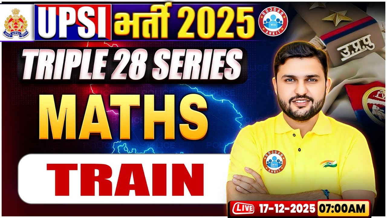 UPSI Maths Classes 2025 | Triple 28 Series For UP SI | UP SI Maths By Rahul Sir