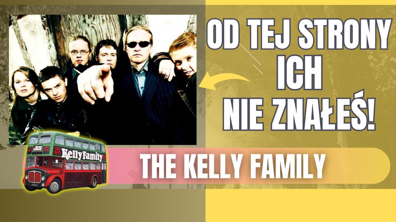 Najmocniejsze piosenki Kelly Family!