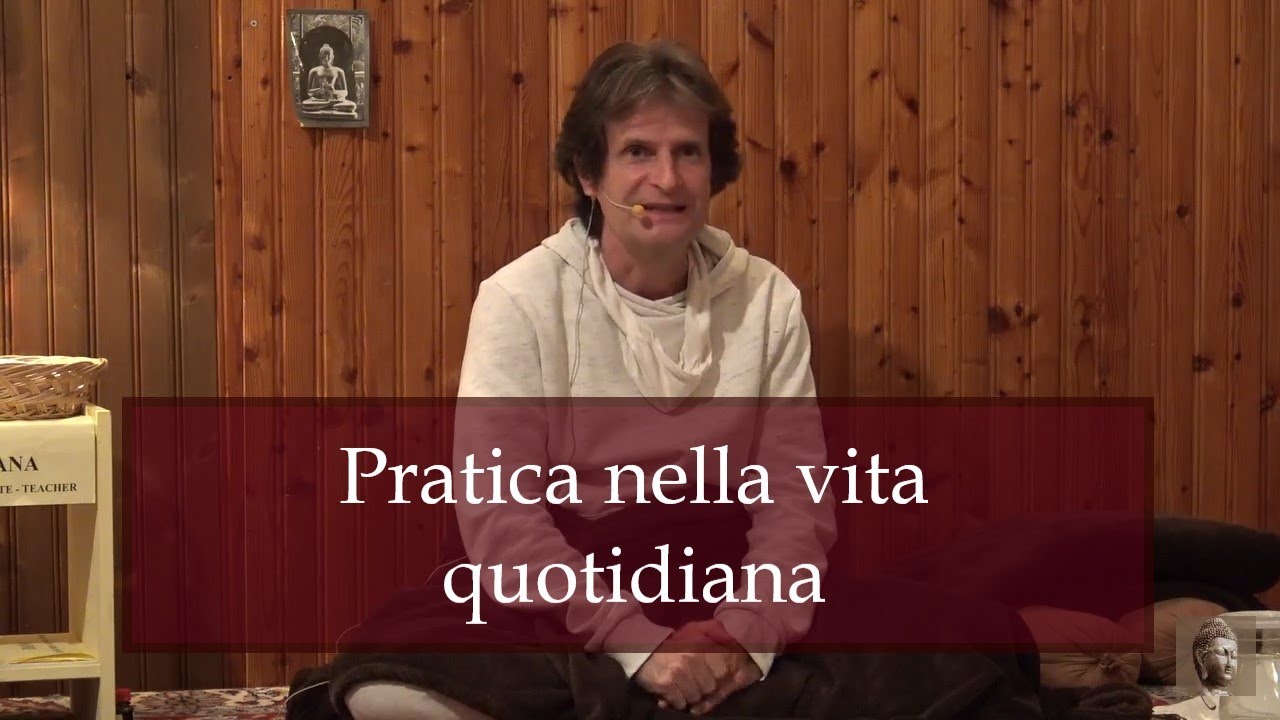 Piero Urban - La pratica nella vita quotidiana