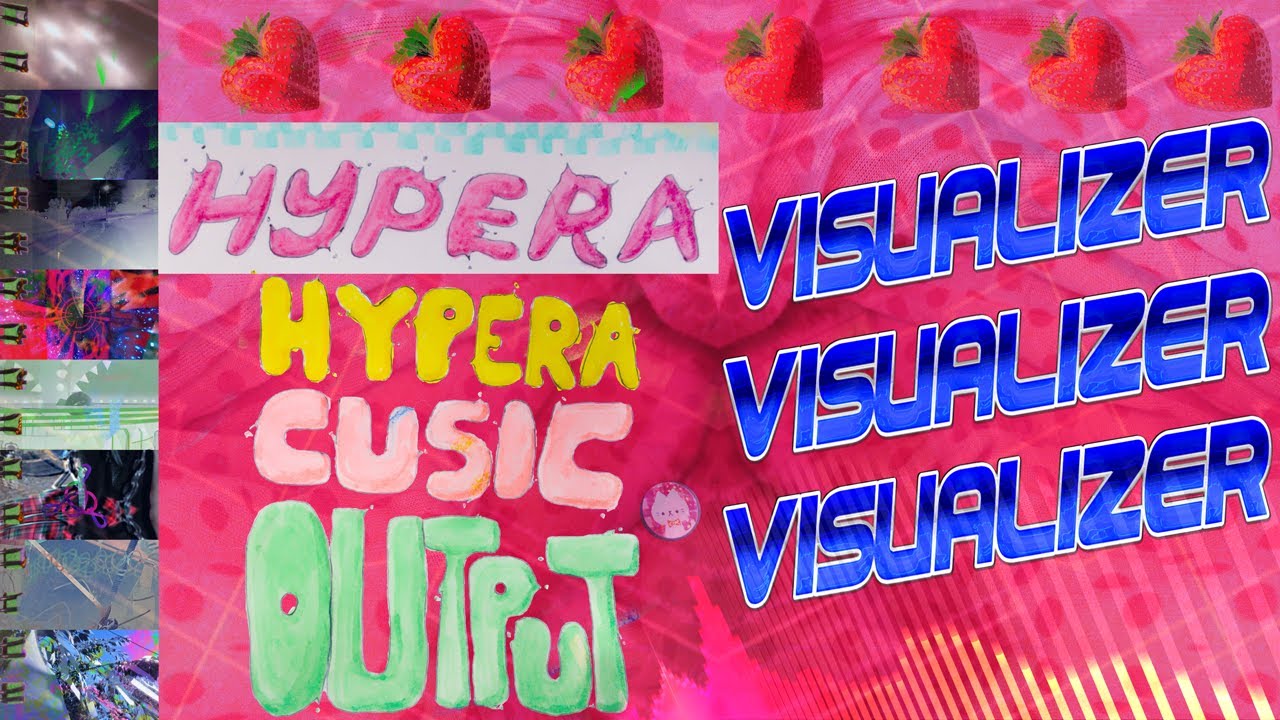 Hypera - Hyperacusic Output [Full Album Visualizer]
