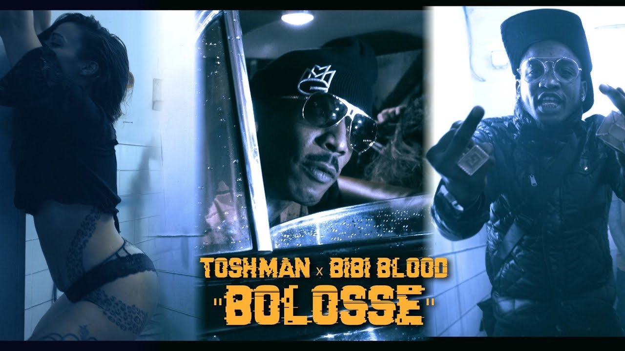 TOSHMAN x BIBI BLOOD - BOLOSSE [THUGINHOOD MUSIC]