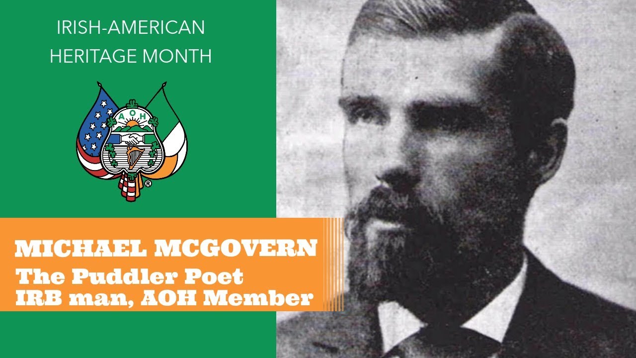 Michael McGovern, the Puddler Poet, IRB man, AOH Member (IAHM)
