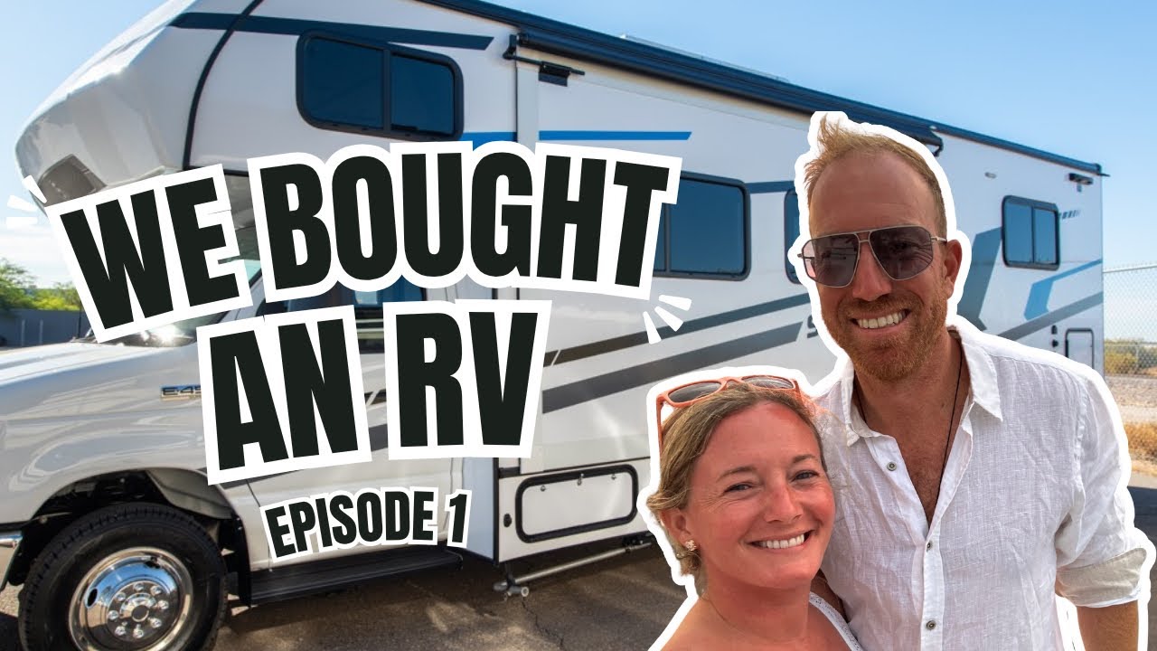 Episode 1: We Bought an RV!
