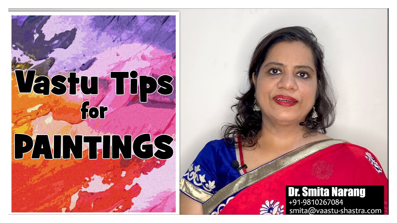 Vastu Tips for Paintings | Dr. Smita Narang