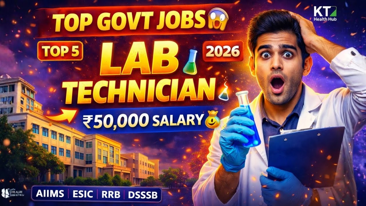 Lab Technician Govt Jobs 2026 😱 ₹50,000 Salary | Top 5 Exams (AIIMS, ESIC, RRB)