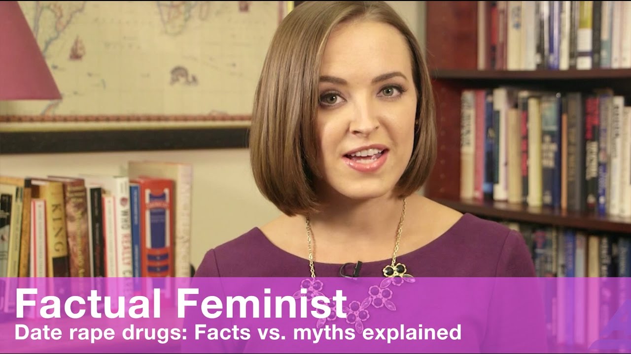 Date rape drugs: Facts vs. myths explained | FACTUAL FEMINIST