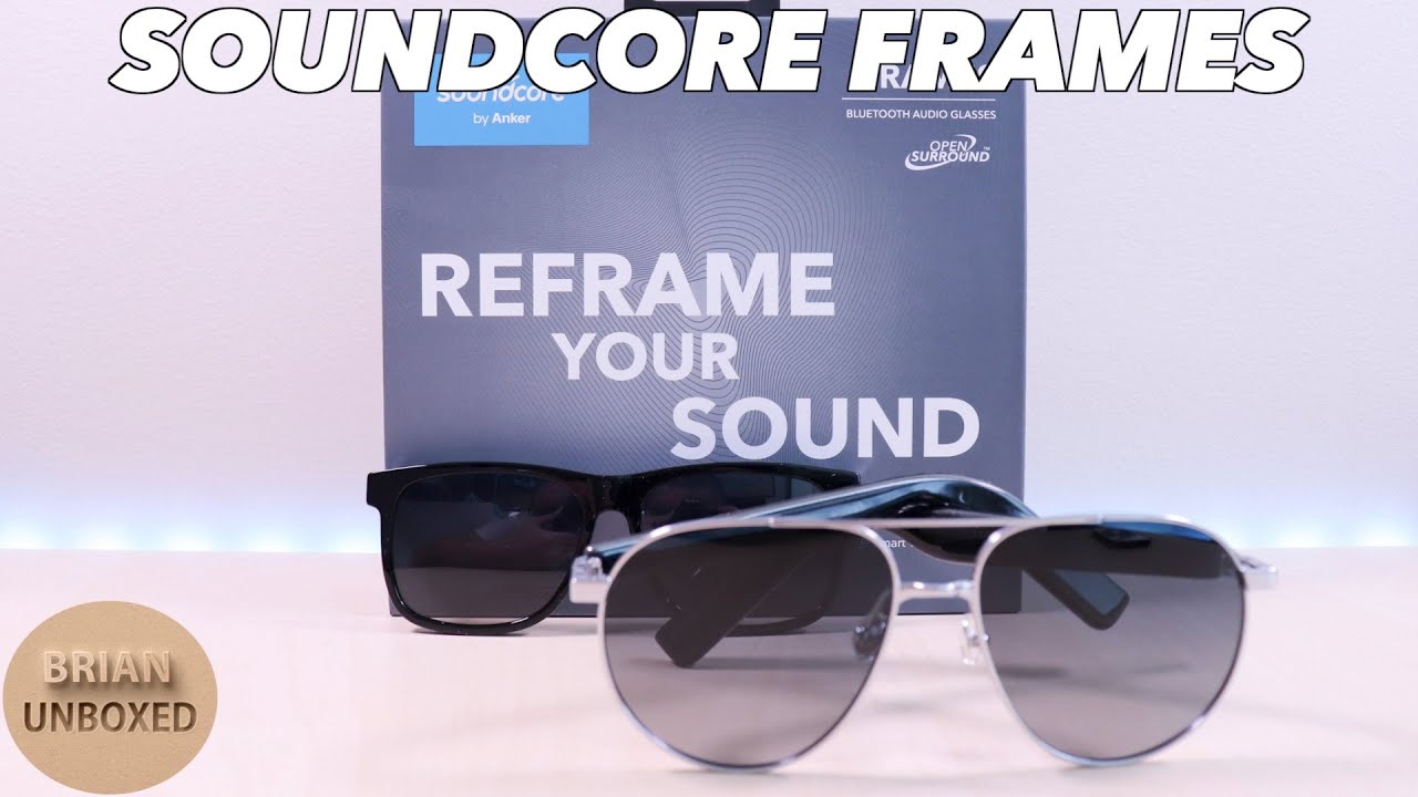 Soundcore Frames - Full Review (Music & Mic Samples)