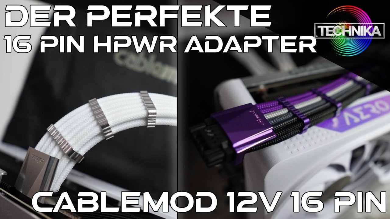 CableMOD - 16 PIN HPWR so wie es sich gehört!