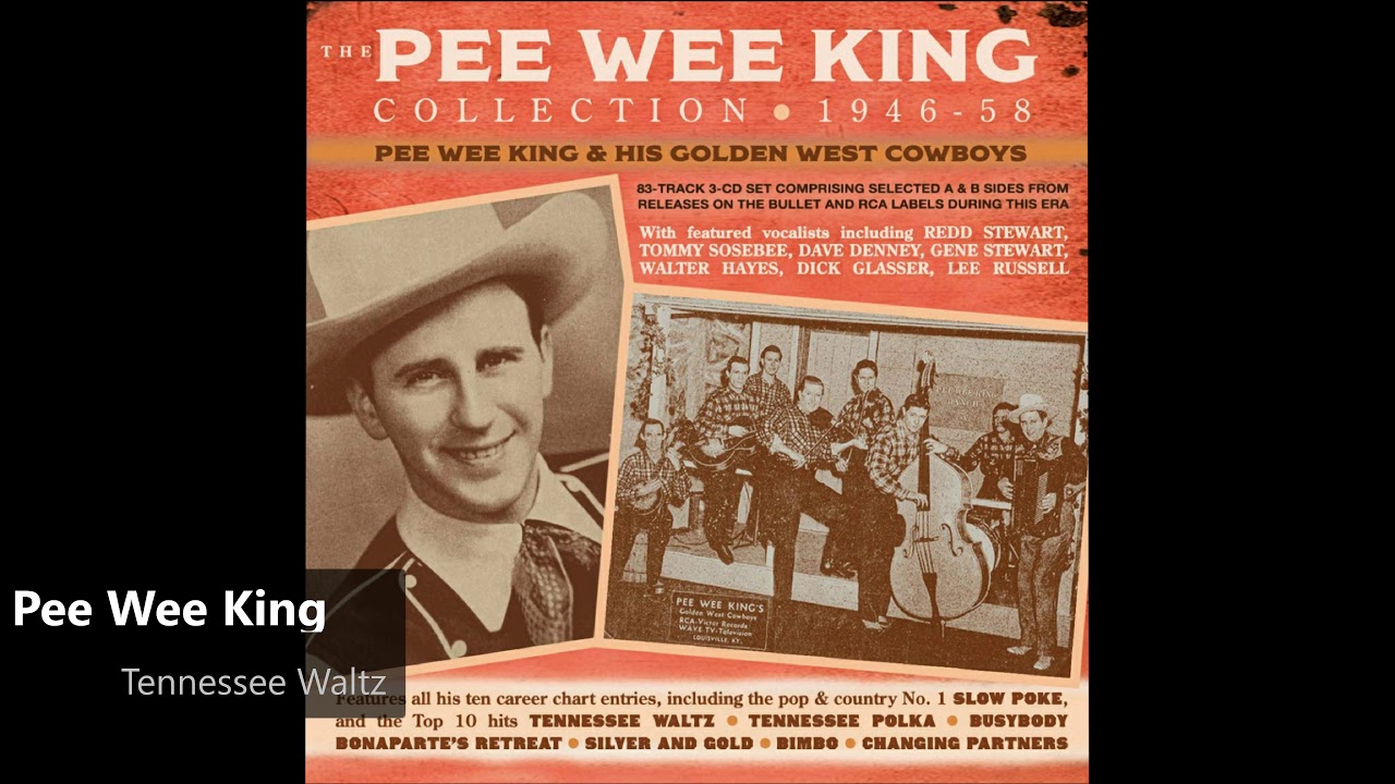 Pee Wee King - Tennessee Waltz (1948)