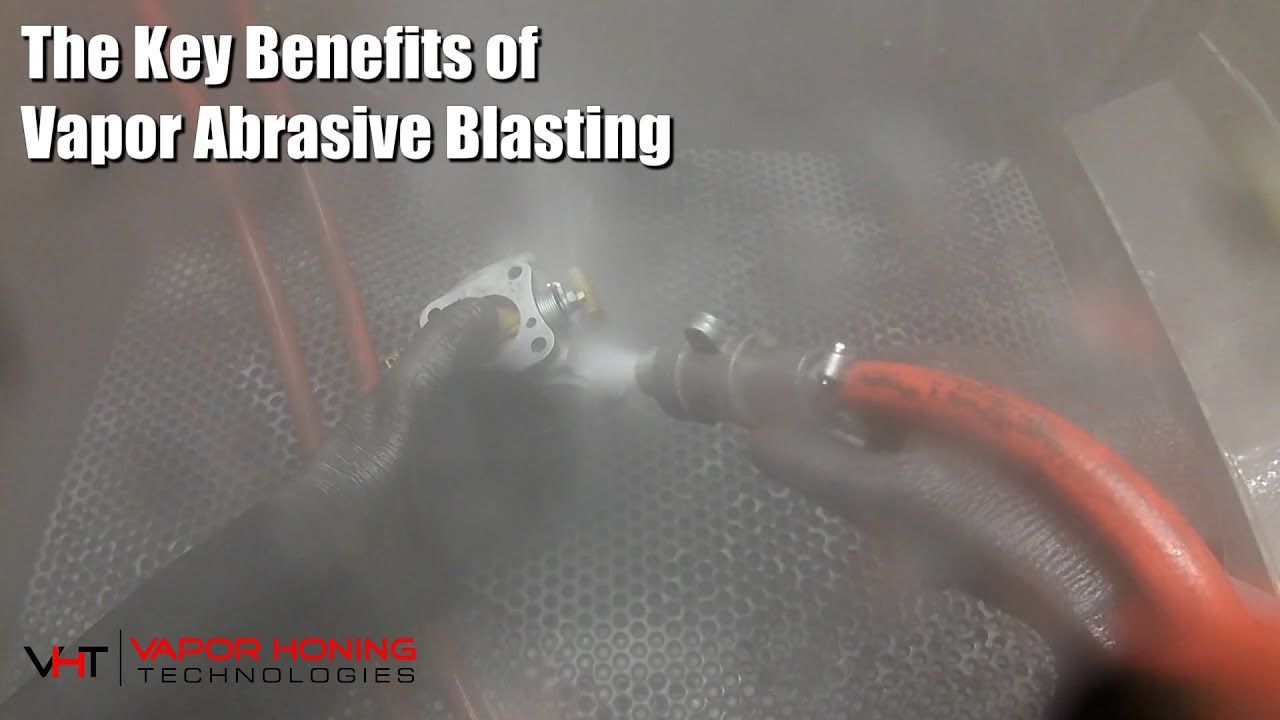 The Key Benefits of Vapor Abrasive Blasting - Vapor Honing Technologies