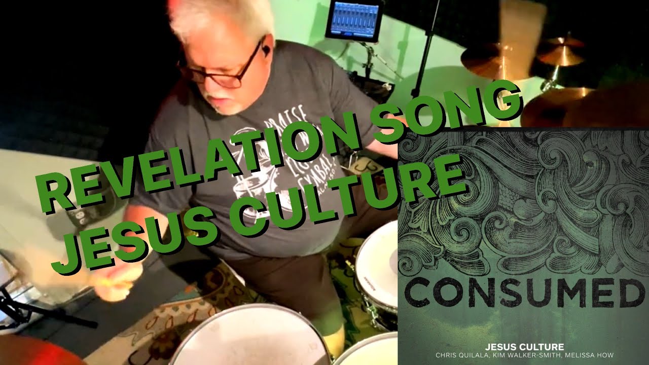 Revelation Song - Jesus Culture (Drum Cover)