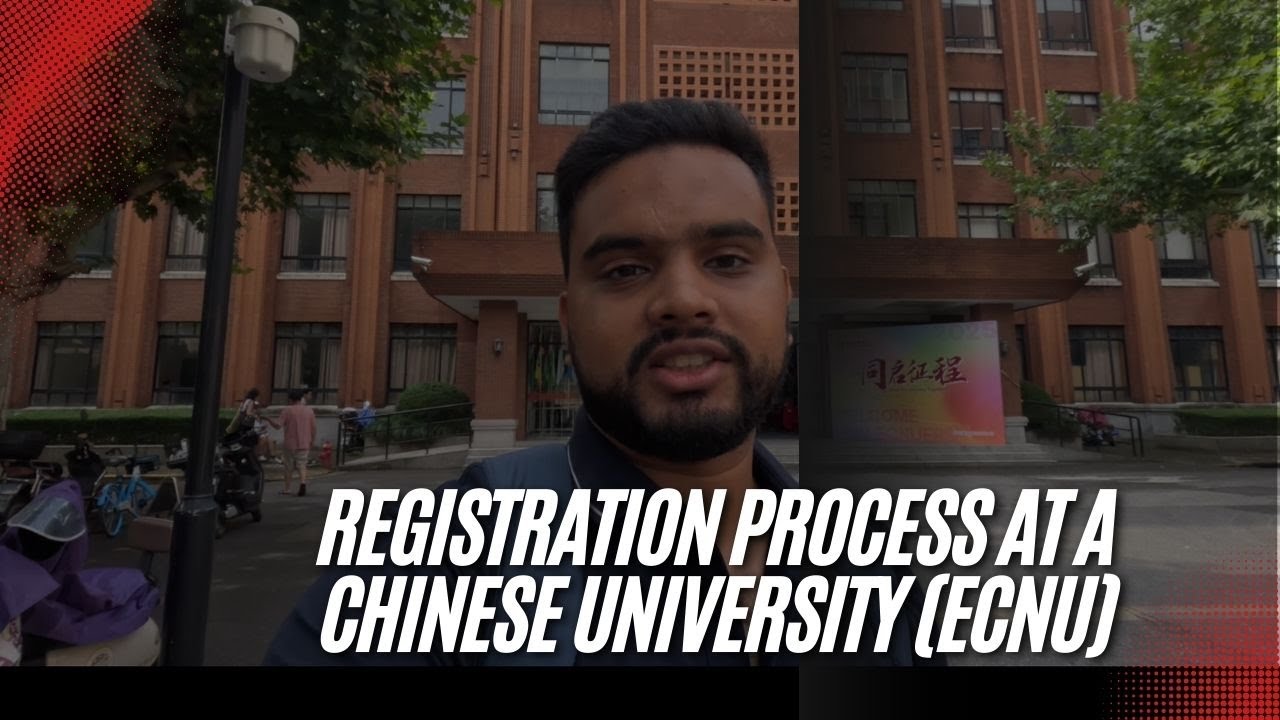 Step-by-Step Registration Process at a Chinese University l A Glimpse of Registration Day @ ECNU