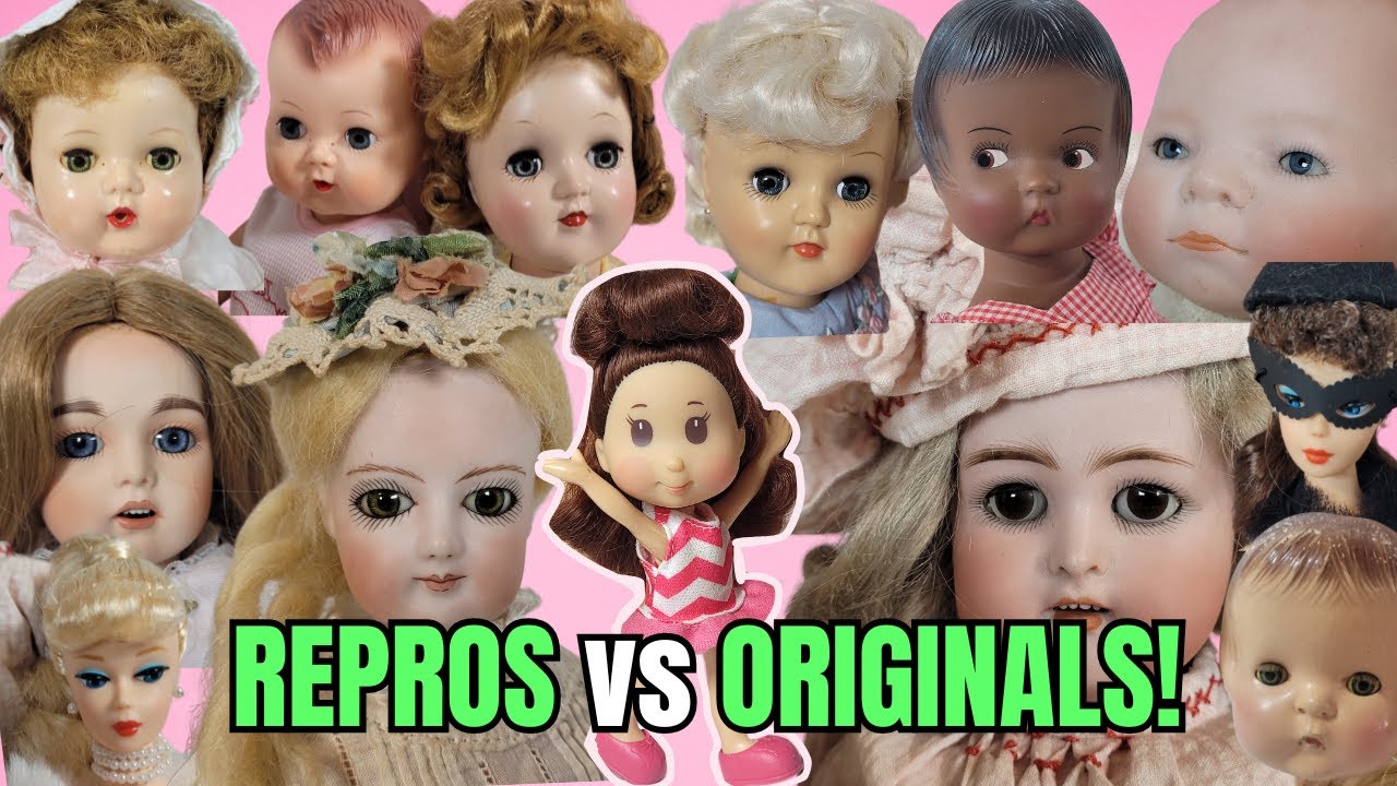 Reproduction Dolls vs Originals!