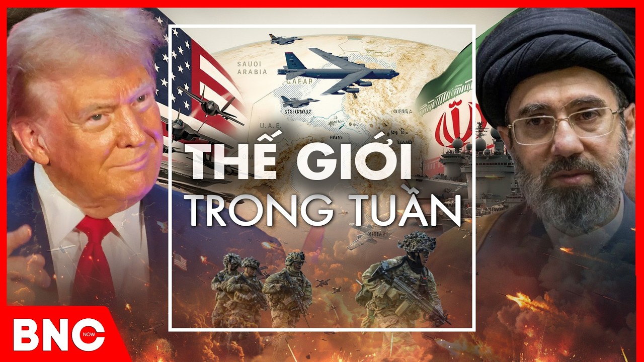 TT Trump đảo chiều chiến sự; Thế giới trước khủng hoảng đồng thời 2 eo biển | Thế giới trong tuần