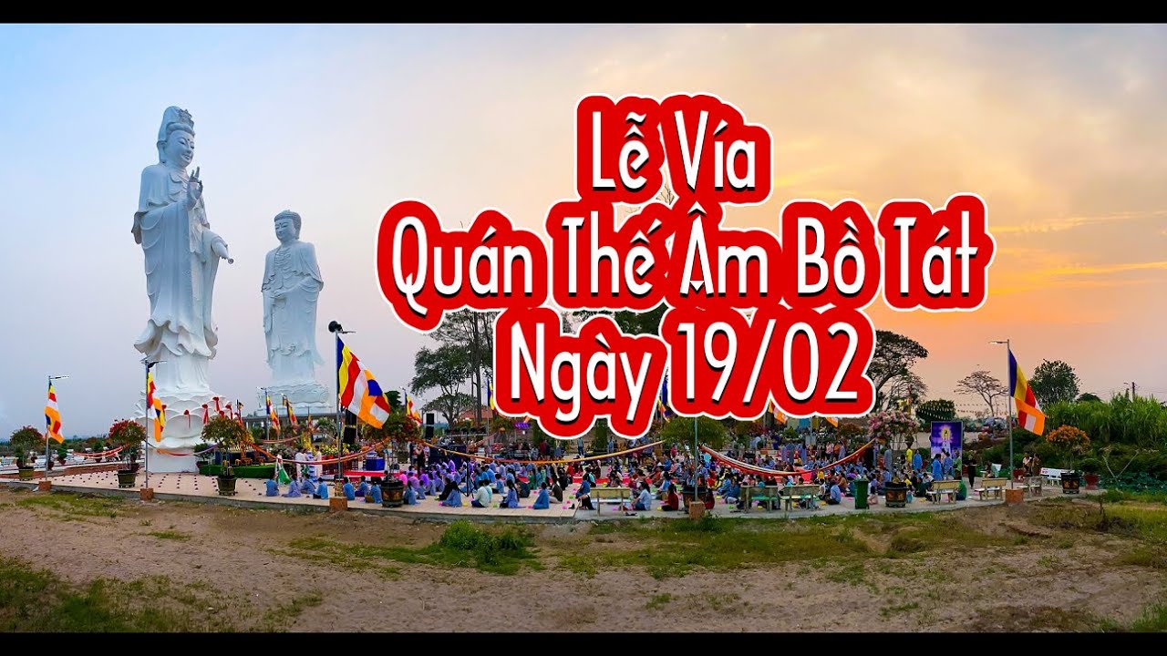 LỄ VÍA QUAN ÂM NGÀY 19/2