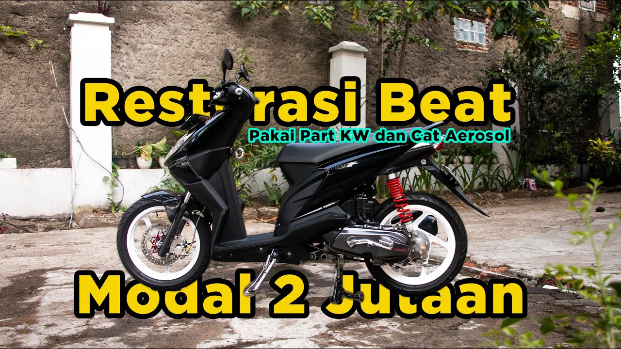 Restorasi Honda Beat Karbu Modal 2 Jutaan Cover Body WIN, Cat Sapporo dan Diton Part 2