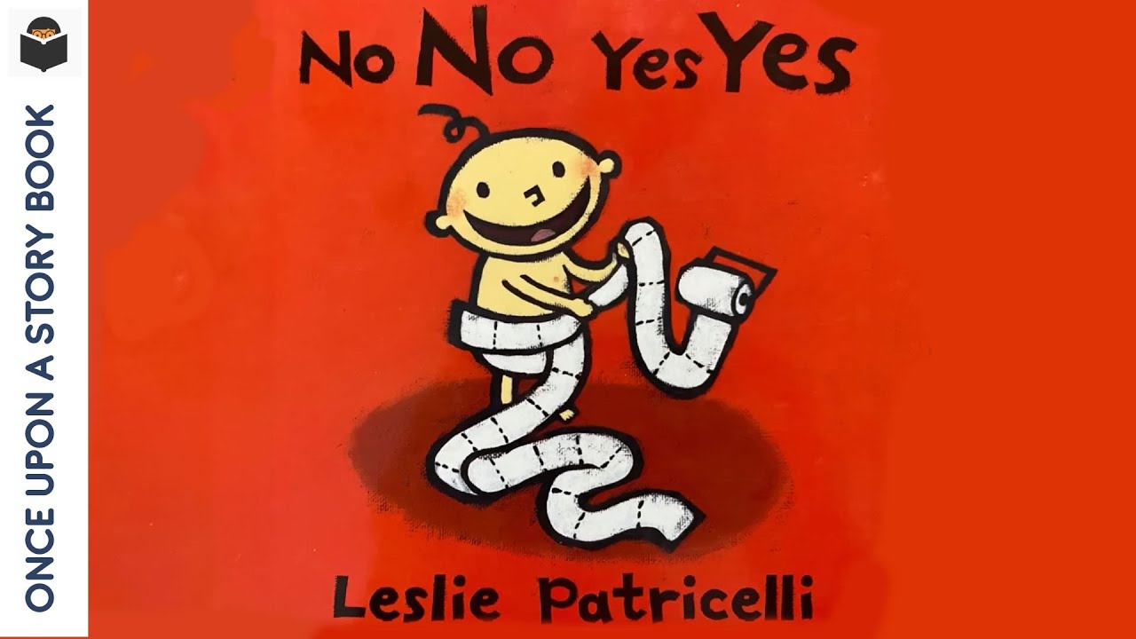 No No Yes Yes  Leslie Patricelli Read Aloud Book Reading For Kids