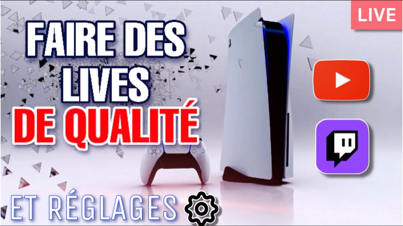 TUTO ; Comment faire un live sur PS5 et bien le paramétrer.