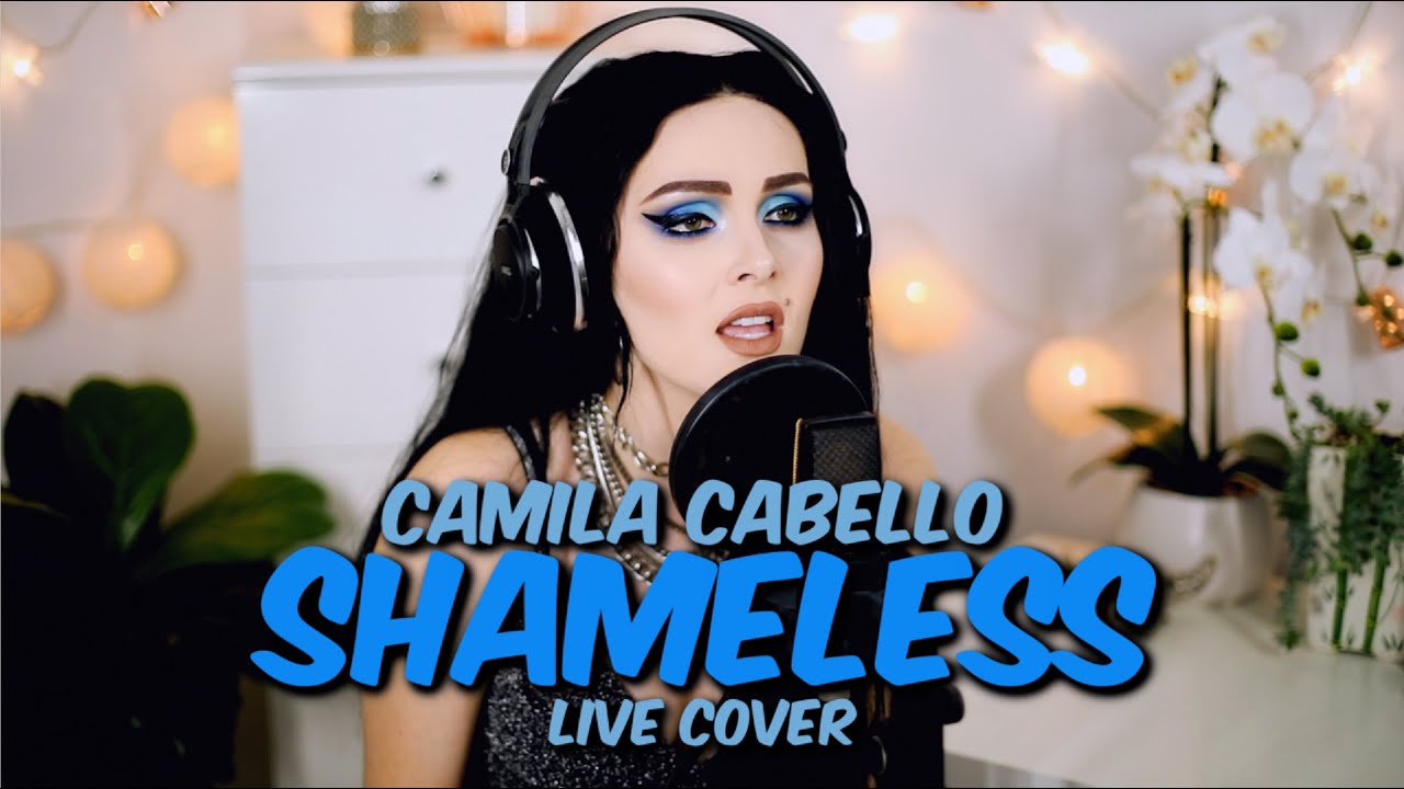 Camila Cabello - Shameless (