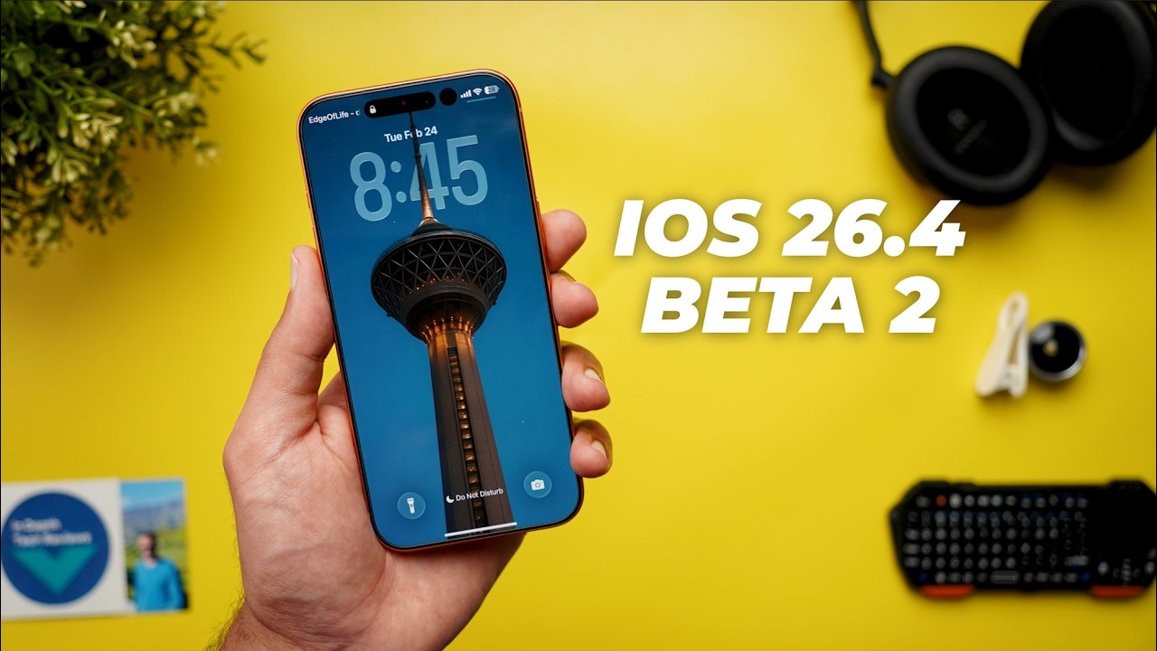 iOS 26.4 Beta 2: What&rsquo;s New & What&rsquo;s Hidden